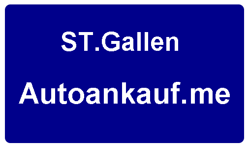 Autoankauf ST.Gallen